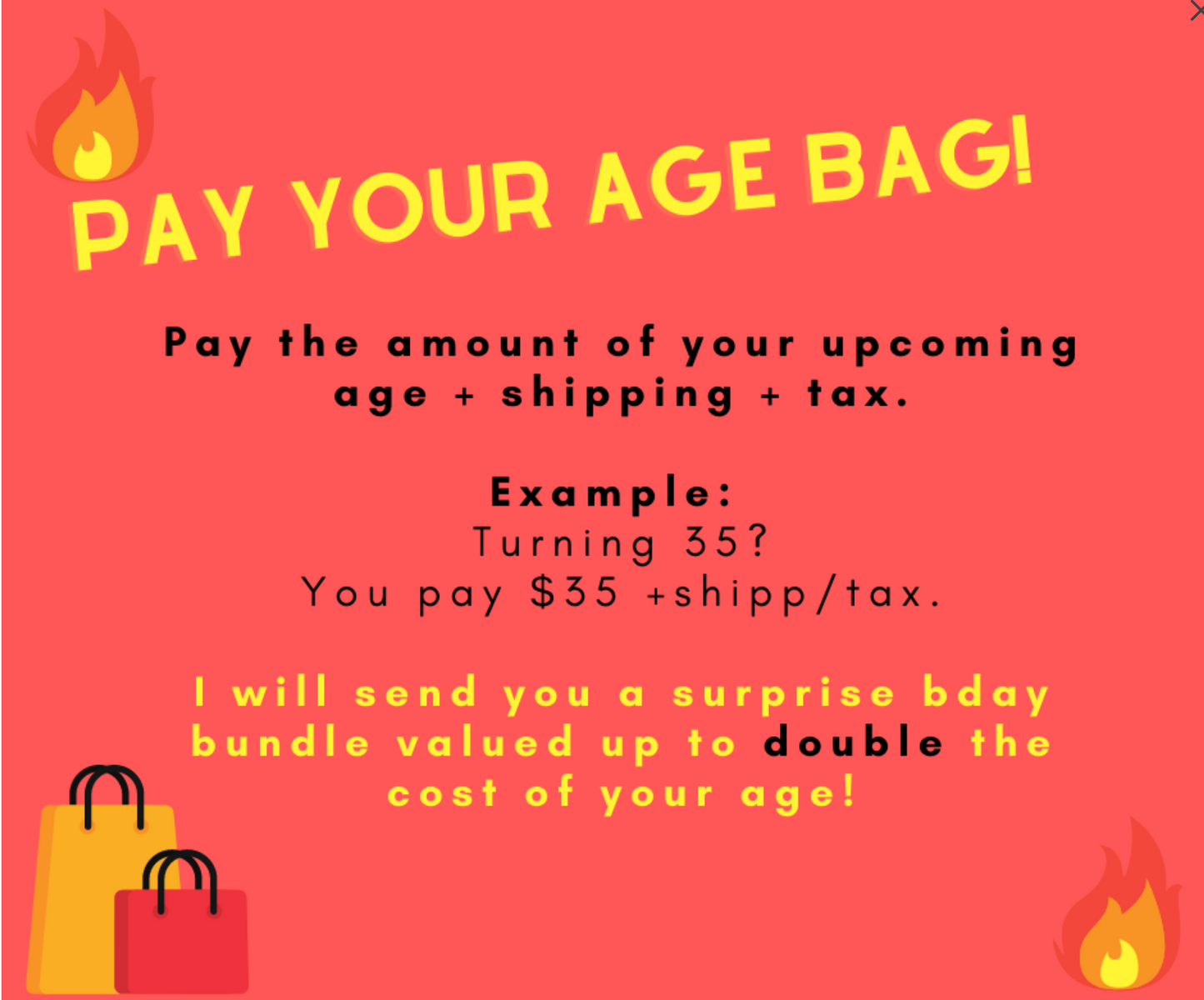 Pay Your Age Bag